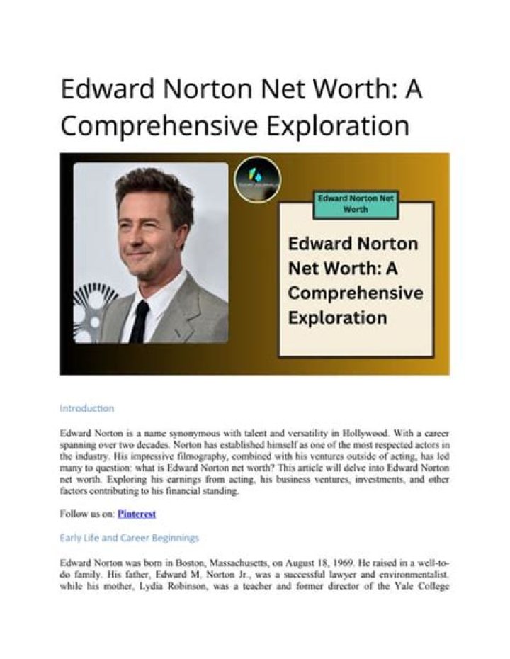 Ed Norton Net Worth: A Comprehensive Look at the Actor's Wealth and Career Achievements